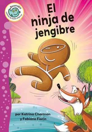 El Ninja de Jengibre (the Ninjabread Man) de Katrina Charman