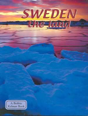 Sweden the Land de Keltie Thomas