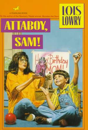 Attaboy, Sam! de Lois Lowry