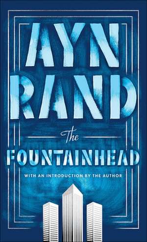 The Fountainhead de Ayn Rand