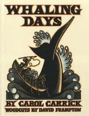 Whaling Days de Carol Carrick