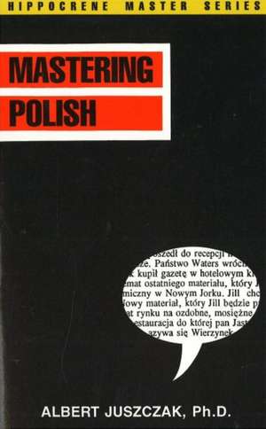 Mastering Polish de Albert Juszczak