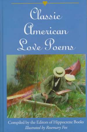 Classic American Love Poems de Emile Capouy