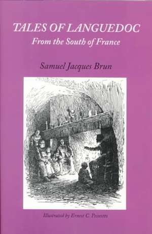 Tales of Languedoc: From the South of France de Samuel Jacques Brun