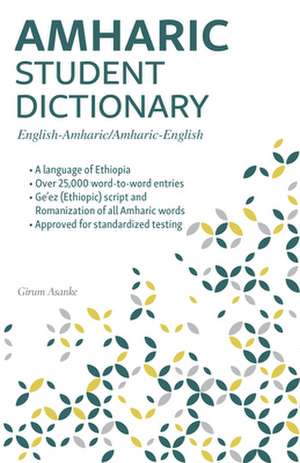 Amharic Student Dictionary de Girum Asanke