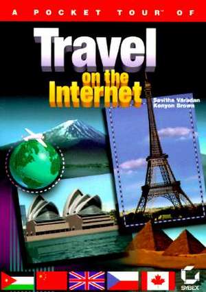 A Pocket Tour of Travel on the Internet de Savitha Varadan