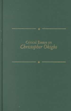 Christopher Okigbo: Christopher Okigbo (1932-1967) de Hazard Adams