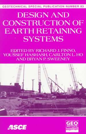 Design and Construction of Earth Retaining Systems de RICHARD J. FINNO