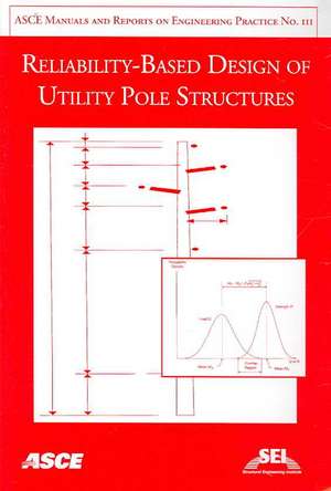 Reliability-based Design of Utility Pole Structures de Habib Dagher