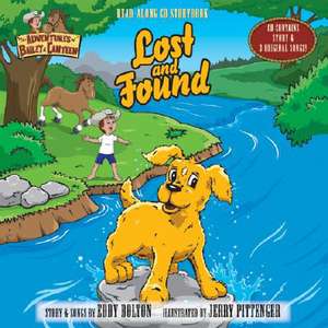 Lost and Found [With CD Contains Story & 3 Original Songs] de Eddy Bolton