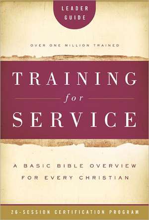 Training for Service: 26-Session Certification Program de Jim Eichenberger