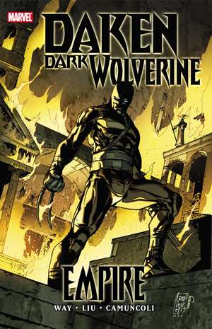 Daken: Dark Wolverine Empire de Daniel Way