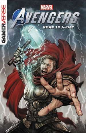 Marvel's Avengers: Road To A-day de Jim Zub