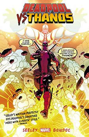 Deadpool Vs. Thanos de Tim Seeley