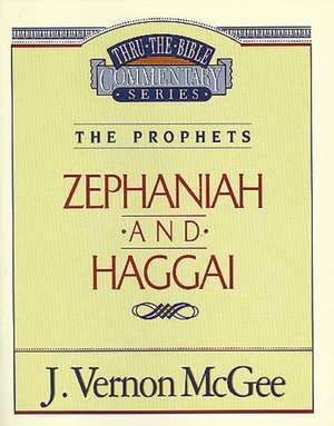 Thru the Bible Vol. 31: The Prophets (Zephaniah/Haggai) de J. Vernon McGee