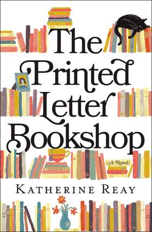 The Printed Letter Bookshop de Katherine Reay