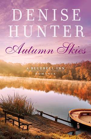 Autumn Skies de Denise Hunter