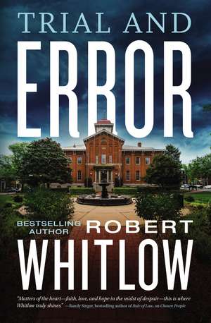 Trial and Error de Robert Whitlow