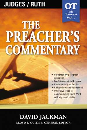 The Preacher's Commentary - Vol. 07: Judges and Ruth de David Jackman