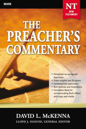 The Preacher's Commentary - Vol. 25: Mark de David L. McKenna