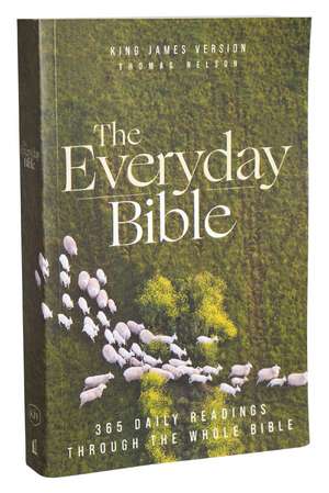 KJV, The Everyday Bible, Paperback, Red Letter, Comfort Print: 365 Daily Readings Through the Whole Bible de Thomas Nelson