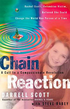 Chain Reaction: A Call to Compassionate Revolution de Darrell Scott