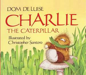 Charlie the Caterpillar de Dom DeLuise