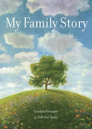 My Family Story de Editors of Chartwell Books