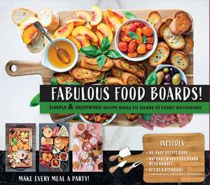 Fabulous Food Boards Kit de Anna Helm Baxter