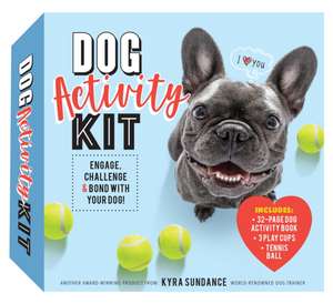 DOG ACTIVITY KIT de KYRA SUNDANCE