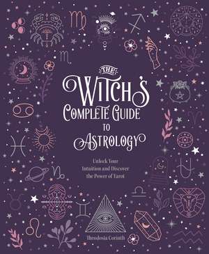 Wild, E: Witch's Complete Guide to Astrology