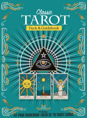 Classic Tarot Deck and Guidebook Kit de Editors of Chartwell Books