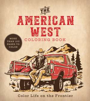 American West Coloring Book de Editors of Chartwell Books