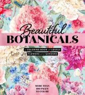 Beautiful Botanicals de Editors of Chartwell Books