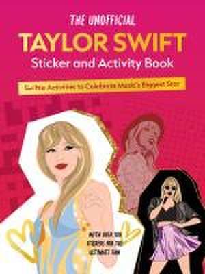 The Unofficial Taylor Swift Sticker and Activity Book de Editors of Chartwell Books