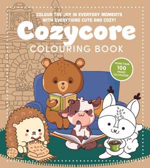 Cozycore Colouring Book de Editors Of Chartwell Books