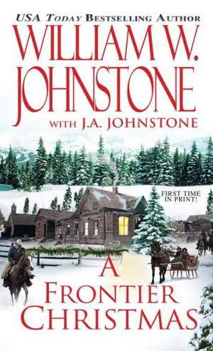 A Frontier Christmas de William W. Johnstone