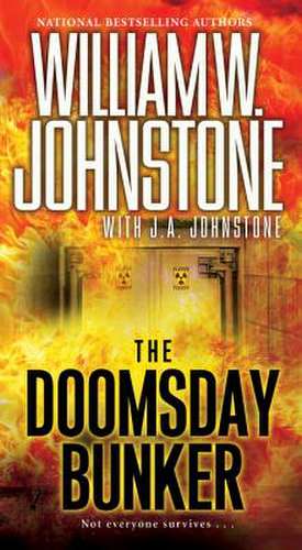 The Doomsday Bunker de William W. Johnstone