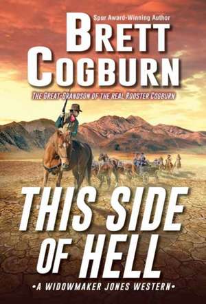 This Side of Hell de Brett Cogburn