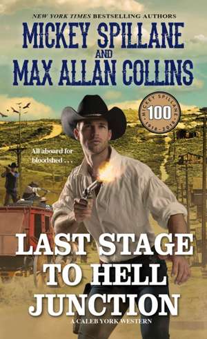 Last Stage to Hell Junction de Mickey Spillane