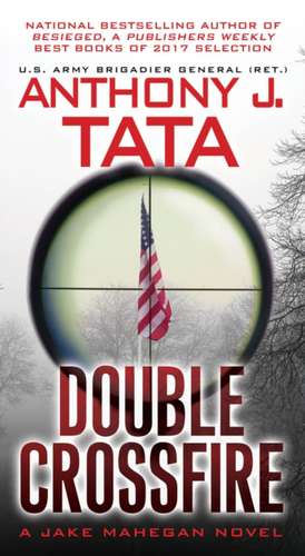 Double Crossfire de Anthony J. Tata