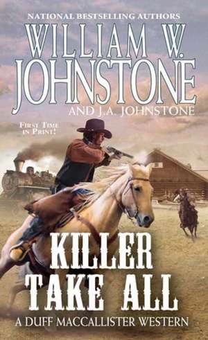 Killer Take All de William W. Johnstone