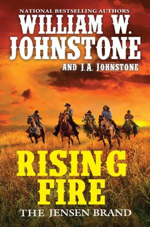 Rising Fire de William W. Johnstone