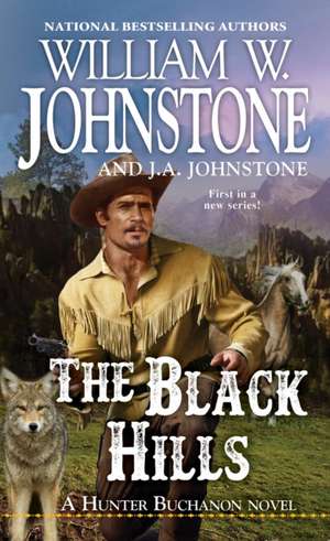 The Black Hills de William W. Johnstone