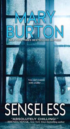 Senseless de Mary Burton