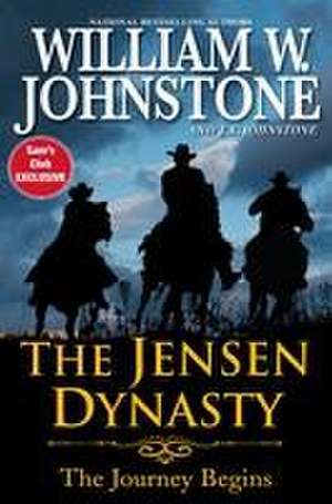 The Jensen Dynasty de William W. Johnstone