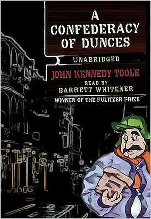 A Confederacy of Dunces de John Kennedy Toole