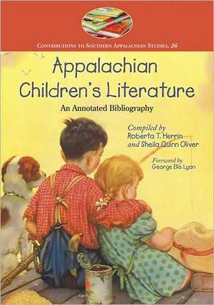 Appalachian Children's Literature: An Annotated Bibliography de Roberta Teague Herrin