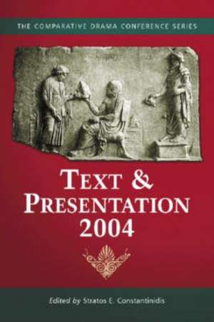 Text & Presentation, 2004 de Stratos E. Constantinidis