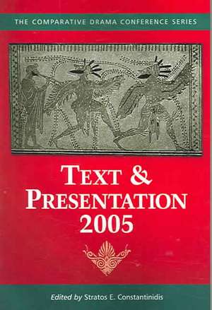 Text & Presentation, 2005 de Stratos E. Constantinidis